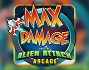 Max Damage and the Alien Attack